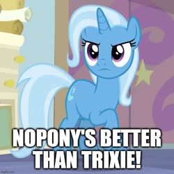 Size: 720x720 | Tagged: safe, edit, edited screencap, imported from derpibooru, screencap, trixie, pony, unicorn, student counsel, blatant lies, female, meme, solo, solo female