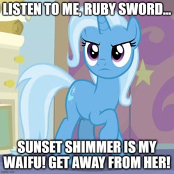 Size: 720x720 | Tagged: safe, edit, edited screencap, imported from derpibooru, screencap, trixie, student counsel, caption, image macro, implied oc, implied sunset shimmer, implied suntrix, text