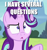 Size: 987x1053 | Tagged: safe, edit, edited screencap, imported from derpibooru, screencap, starlight glimmer, pony, unicorn, rock solid friendship, season 7, caption, cropped, female, i have several questions, image macro, jontron, mare, meme, solo, starlight glimmer is best facemaker, text