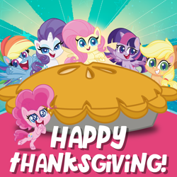 Size: 1080x1080 | Tagged: safe, imported from derpibooru, applejack, fluttershy, pinkie pie, rainbow dash, rarity, twilight sparkle, alicorn, earth pony, pegasus, pony, unicorn, my little pony: pony life, facebook, food, g4.5, happy thanksgiving 2020, holiday, mane six, official, pie, thanksgiving, twilight sparkle (alicorn)