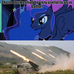 Size: 1080x1080 | Tagged: safe, imported from derpibooru, princess luna, caption, irl, meme, missile, missile launcher, photo, rocket launcher, smiling, text, truck