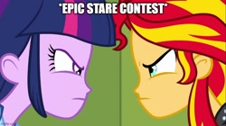 Size: 888x499 | Tagged: safe, edit, edited screencap, editor:twi clown, imported from derpibooru, screencap, sunset shimmer, twilight sparkle, alicorn, human, unicorn, equestria girls, equestria girls (movie), caption, image macro, stare, staredown, text, twilight sparkle (alicorn)