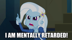 Size: 888x499 | Tagged: safe, imported from derpibooru, trixie, equestria girls, rainbow rocks, background pony strikes again, caption, image macro, meme, text, trixie yells at everything