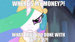 Size: 1280x720 | Tagged: safe, edit, edited screencap, imported from derpibooru, screencap, princess celestia, pony, princess twilight sparkle (episode), season 4, angry, caption, celestia is not amused, episode needed, frown, looking at you, meme, solo, text, unamused, where's my money