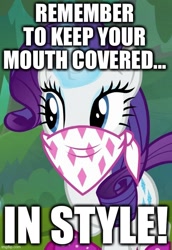 Size: 495x720 | Tagged: safe, edit, edited screencap, imported from derpibooru, screencap, rarity, unicorn, the end in friend, bandana, caption, coronavirus, covid-19, cropped, fashion, image macro, meme, public service announcement, text