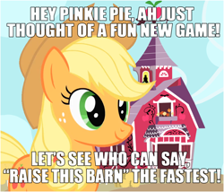 Size: 786x672 | Tagged: safe, imported from derpibooru, earth pony, pony, caption, definitely not racist, funny, games, image macro, implied pinkie pie, offscreen character, racist barn, raise this barn, solo, text