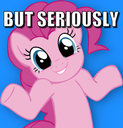 Size: 826x855 | Tagged: safe, imported from derpibooru, pinkie pie, blue background, caption, image macro, shrug, shrugpony, simple background, text