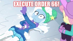 Size: 800x450 | Tagged: safe, edit, edited screencap, imported from derpibooru, screencap, fluttershy, trixie, equestria girls, equestria girls series, holidays unwrapped, spoiler:eqg series (season 2), caption, clone protocol 66 ( star wars ), image macro, order 66, star wars, text
