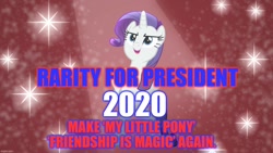 Size: 1280x720 | Tagged: safe, edit, edited screencap, imported from derpibooru, screencap, rarity, pony, fake it 'til you make it, 2020, 2020 presidential election, bipedal, campaign, caption, end of ponies, female, image macro, make america great again, presidential election, season 10, solo, text