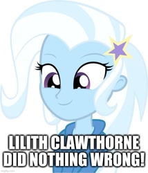 Size: 640x749 | Tagged: safe, artist:deathnyan, edit, imported from derpibooru, trixie, equestria girls, spoiler:the owl house, downvote bait, female, impact font, lilith clawthorne, meme, simple background, solo, spoilers for another series, text, the owl house, white background