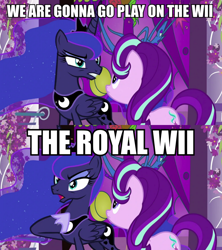 Size: 900x1014 | Tagged: safe, edit, edited screencap, imported from derpibooru, screencap, princess luna, starlight glimmer, alicorn, pony, gamer luna, a royal problem, caption, female, image macro, nintendo, pun, royal we, text, wii