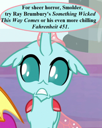 Size: 576x720 | Tagged: safe, edit, edited screencap, imported from derpibooru, screencap, ocellus, smolder, a matter of principals, cropped, dialogue, fahrenheit 451, floppy ears, ray bradbury, scared, school of friendship, something wicked this way comes, speech, talking