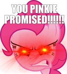 Size: 1164x1280 | Tagged: safe, imported from derpibooru, pinkie pie, pony, angry, caption, furious, glowing eyes, glowing eyes meme, image macro, looking at you, pinkie promise, rage, red eyes, simple background, solo, text, this will end in cupcakes, this will end in death, this will end in tears, this will end in tears and/or death, transparent background, vector