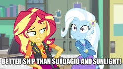 Size: 1280x720 | Tagged: safe, edit, edited screencap, imported from derpibooru, screencap, sunset shimmer, trixie, equestria girls, equestria girls series, forgotten friendship, caption, female, image macro, imgflip, implied lesbian, implied scitwishimmer, implied shipping, implied sunsagio, implied sunsetsparkle, lesbian, shipping, suntrix, text