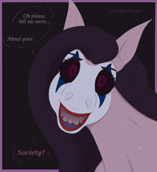 Size: 990x1080 | Tagged: safe, artist:stoopedhooy, imported from derpibooru, oc, oc only, oc:shakes heartwood, horse, pony, black sclera, bust, clown makeup, creepy, dialogue, grin, looking at you, makeup, mlp fim's eleventh anniversary, portrait, sharp teeth, smiling, solo, talking to viewer, teeth, text, the joker