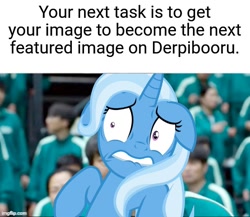 Size: 574x499 | Tagged: safe, imported from derpibooru, trixie, pony, unicorn, floppy ears, lip bite, meta, squid game, this will end in death, this will not end well, your next task