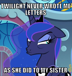 Size: 564x600 | Tagged: safe, edit, edited screencap, editor:twi clown, imported from derpibooru, screencap, princess luna, alicorn, pony, season 9, sparkle's seven, caption, cropped, female, grumpy luna, image macro, jealous, luna is not amused, mare, pouting, solo, text, this will end in nightmare moon, unamused