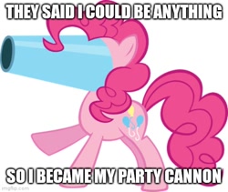 Size: 544x459 | Tagged: safe, imported from derpibooru, pinkie pie, hybrid, pony, caption, image macro, party cannon, text