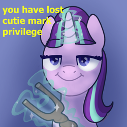 Size: 926x926 | Tagged: safe, artist:catachromatic, derpibooru exclusive, imported from derpibooru, starlight glimmer, pony, unicorn, bust, magic, magic aura, meme, ponified meme, s5 starlight, smiling, smirk, solo, staff, staff of sameness, this will end in communism, you have lost penis privilege