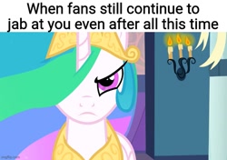 Size: 711x500 | Tagged: safe, edit, edited screencap, imported from derpibooru, screencap, princess celestia, alicorn, pony, a canterlot wedding, season 2, angry, caption, celestia is not amused, female, mare, meme, solo, text, unamused