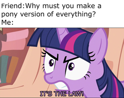 Size: 1280x1014 | Tagged: safe, edit, edited screencap, imported from derpibooru, screencap, twilight sparkle, pony, unicorn, season 2, the return of harmony, angry, caption, female, golden oaks library, gritted teeth, image macro, meme, mr moseby, ponified meme, rule 85, solo, teeth, text, the suite life of zack and cody, unicorn twilight