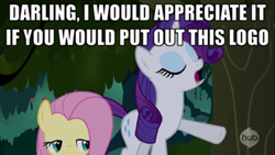 Size: 500x281 | Tagged: safe, edit, edited screencap, imported from derpibooru, screencap, fluttershy, rarity, pegasus, pony, unicorn, castle mane-ia, season 4, breaking the fourth wall, duo, episode needed, eyes closed, female, hub logo, meme, television logo joke, text, unamused