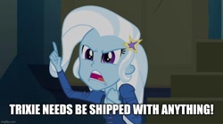 Size: 896x500 | Tagged: safe, edit, edited screencap, imported from derpibooru, screencap, trixie, equestria girls, rainbow rocks, angry, caption, image macro, implied shipping, meme, text, trixie yells at everything