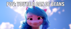 Size: 750x314 | Tagged: safe, edit, edited screencap, imported from derpibooru, screencap, izzy moonbow, pony, unicorn, spoiler:my little pony: a new generation, 3d, beans, food, g5, izzy's beans, looking at you, meme, my little pony: a new generation, offscreen character, pov, that pony sure does love beans, this will end in beans, this will end in murder