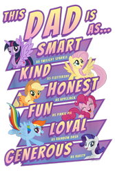 Size: 700x1050 | Tagged: safe, imported from derpibooru, applejack, fluttershy, pinkie pie, rainbow dash, rarity, twilight sparkle, alicorn, earth pony, pegasus, pony, unicorn, applejack's hat, cowboy hat, design, father's day, female, g4, hat, mane six, mare, merchandise, official, shirt design, simple background, text, transparent background, twilight sparkle (alicorn)