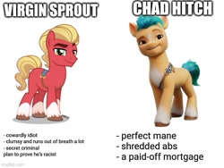 Size: 577x433 | Tagged: safe, imported from derpibooru, hitch trailblazer, sprout cloverleaf, earth pony, pony, spoiler:my little pony: a new generation, chad, g4, g5, g5 to g4, glimenade is a mess, male, meme, movie quote, my little pony: a new generation, stallion, virgin, virgin walk