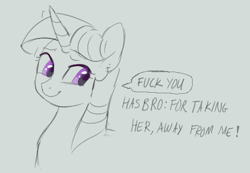 Size: 462x319 | Tagged: source needed, useless source url, safe, artist:anonymous, twilight sparkle, pony, unicorn, aggie.io, bust, dialogue, female, fuck you, hasbro, horn, mare, monochrome, simple background, smiling, solo, vulgar