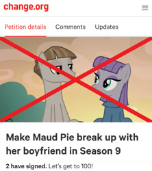 Size: 1170x1316 | Tagged: safe, imported from derpibooru, maud pie, mudbriar, earth pony, pony, the maud couple, anti-shipping, female, male, mare, meme, op can't let go, op is a duck, op is trying to start shit, petition, stallion, waifu thief