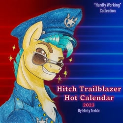 Size: 967x967 | Tagged: safe, artist:mintytreble, imported from derpibooru, hitch trailblazer, earth pony, pony, calendar, chest fluff, dreamworks face, g5, male, police, smiling, solo, stallion, sunglasses, traditional art