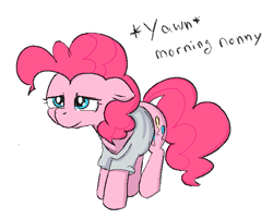 Size: 575x463 | Tagged: safe, artist:algoatall, pinkie pie, earth pony, pony, /pnk/, aggie.io, clothes, female, floppy ears, mare, morning ponies, oversized clothes, oversized shirt, shirt, simple background, smiling, solo, standing, talking, talking to viewer, text, white background