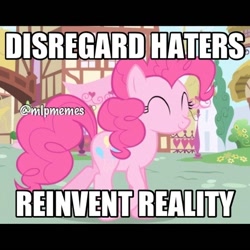 Size: 612x612 | Tagged: safe, edit, edited screencap, imported from derpibooru, screencap, pinkie pie, earth pony, pony, artifact, caption, eyes closed, female, hater, image macro, impact font, meme, smiling, solo, text, watermark