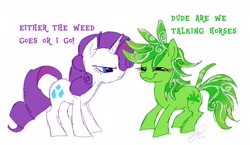 Size: 2048x1191 | Tagged: safe, artist:theroyalprincesses, imported from derpibooru, rarity, oc, oc:stoney poney, earth pony, pony, unicorn, bloodshot eyes, dialogue, drugs, duo, female, horn, mare, marijuana, rarity is not amused, signature, simple background, sketch, smiling, text, unamused, white background