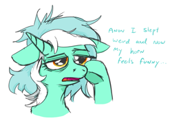 Size: 715x512 | Tagged: safe, artist:jargon scott, imported from derpibooru, lyra heartstrings, pony, unicorn, bags under eyes, bust, dialogue, female, floppy ears, horn, implied anon, mare, misplaced horns, simple background, sleepy, solo, tired eyes, white background