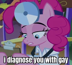 Size: 598x540 | Tagged: safe, edit, edited screencap, imported from derpibooru, screencap, pinkie pie, earth pony, pony, the summer sun setback, caption, clothes, doctor, female, image macro, mare, solo, text, trolling