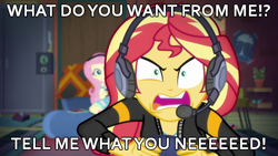 Size: 700x394 | Tagged: safe, edit, edited screencap, imported from derpibooru, screencap, fluttershy, sunset shimmer, human, equestria girls, equestria girls series, game stream, spoiler:eqg series (season 2), caption, female, gamer sunset, gamershy, headphones, headset, image macro, meme, pinpoint eyes, psycho gamer sunset, rage, rageset shimmer, tell me what you need, text