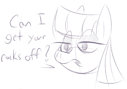 Size: 636x446 | Tagged: safe, artist:feathers-ruffled, imported from derpibooru, maud pie, earth pony, pony, bust, dialogue, female, lidded eyes, mare, monochrome, open mouth, portrait, pun, rock pun, simple background, sketch, solo, white background