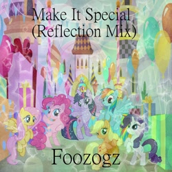 Size: 1200x1200 | Tagged: safe, artist:foozogz, artist:user15432, imported from derpibooru, applejack, fluttershy, pinkie pie, rainbow dash, rarity, twilight sparkle, alicorn, earth pony, pegasus, pony, unicorn, album, album cover, balloon, cake, canterlot, castle, crown, element of magic, food, foozogz, jewelry, looking at you, make it special, make it special (reflection mix), mane six, party, present, regalia, smiling, sparkles, twilight sparkle (alicorn)