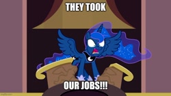 Size: 888x499 | Tagged: safe, edit, edited screencap, imported from derpibooru, screencap, princess luna, alicorn, pony, princess twilight sparkle (episode), meme, solo, south park, they took our jobs, yelling