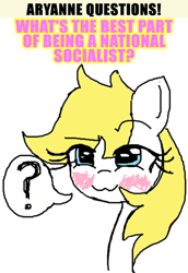 Size: 500x728 | Tagged: safe, artist:aryannerapesmewithherfutacockeverynight, edit, editor:strifesnout, oc, oc only, oc:aryanne, earth pony, pony, :3, blushing, caption, image macro, looking at you, nazi, question, question mark, simple background, speech bubble, text, white background