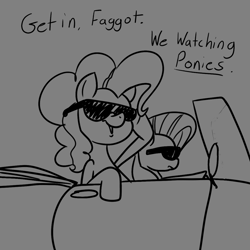 Size: 1155x1155 | Tagged: safe, artist:anonymous, imported from derpibooru, fluttershy, pinkie pie, pony, automobile, car, doodle, duo, duo female, faggot, female, handwriting, invitation, mare, monochrome, slur, sunglasses, talking to viewer, vulgar