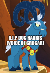 Size: 500x725 | Tagged: safe, edit, edited screencap, editor:lord you know who, imported from derpibooru, screencap, grogar, doc harris, in memoriam, rest in peace, voice actor