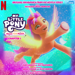 Size: 898x898 | Tagged: safe, artist:daveman1000, boulder media, imported from derpibooru, sunny starscout, pony, album cover, eone, fan made, female, g5, logo, my little pony: make your mark, my little pony: make your mark chapter 1, netflix, netflix logo, soundtrack, unofficial